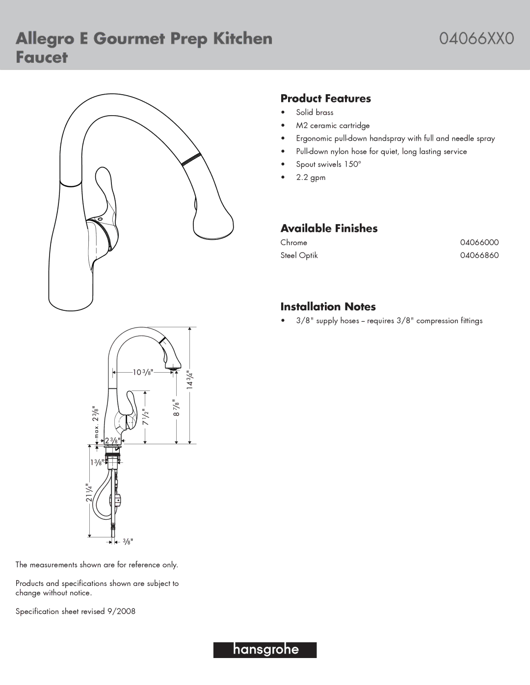 Hans Grohe specifications Allegro E Gourmet Prep Kitchen 04066XX0 Faucet, Product Features, Available Finishes 