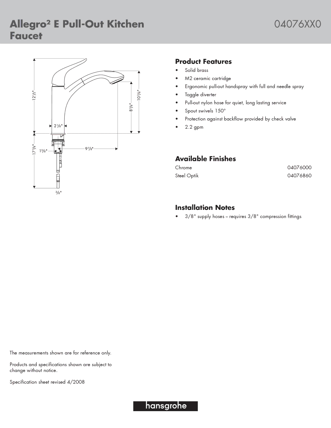 Hans Grohe 04076000, 04076860 specifications Allegro² E Pull-Out Kitchen, Faucet, Product Features, Available Finishes 