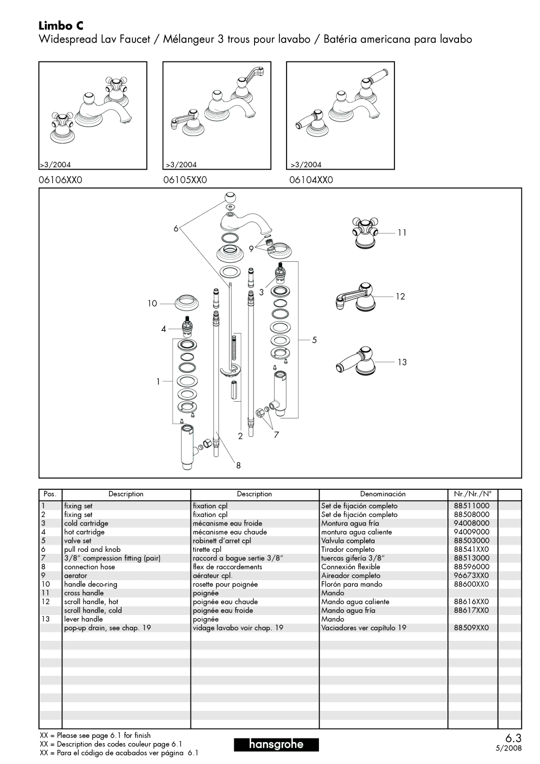 Hans Grohe 0604XX0, 0606XX0, 0605XX0 manual Limbo C, 06106XX0, 06105XX0, 06104XX0 