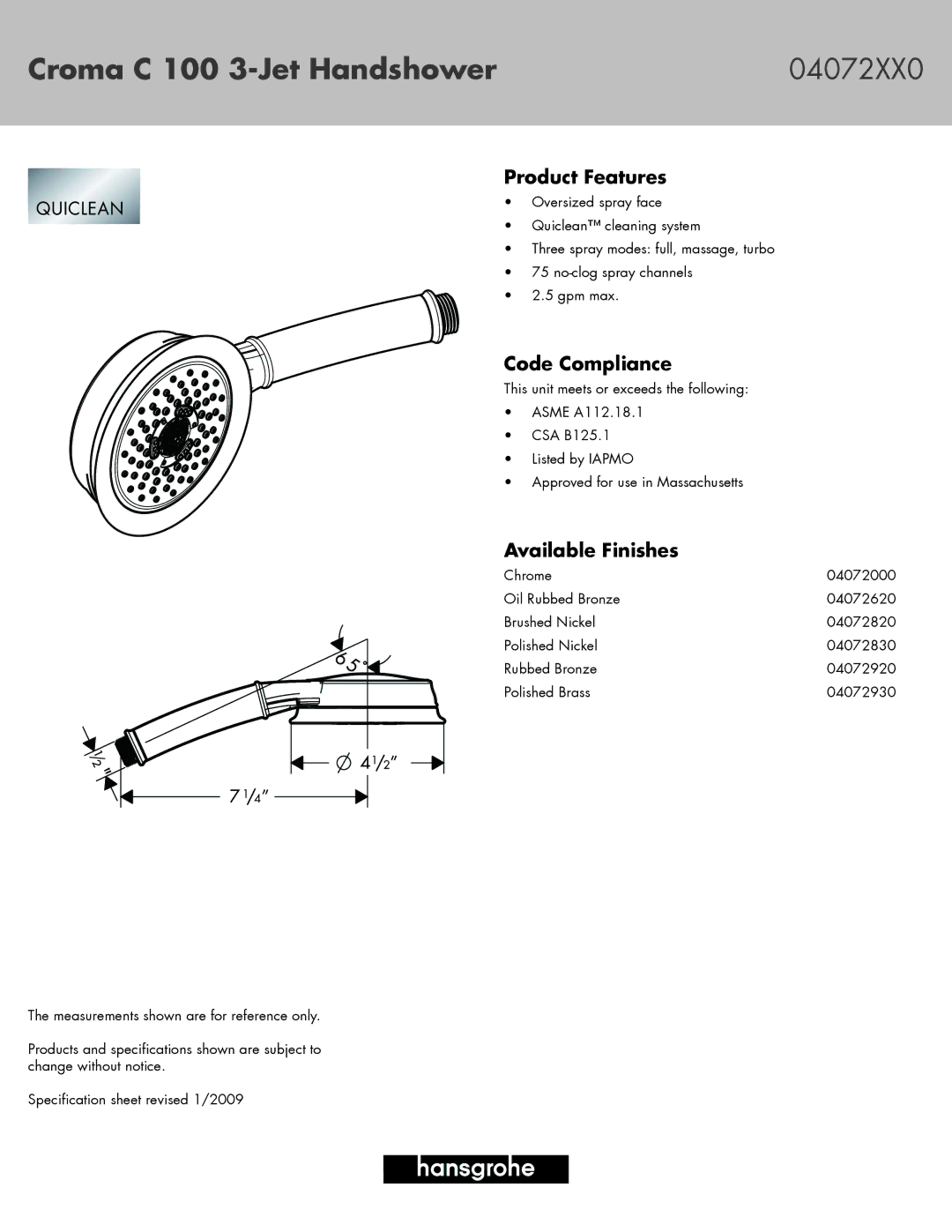 Hans Grohe 06127XX0 specifications Croma C 100 3-Jet Handshower 04072XX0, Product Features, Code Compliance 