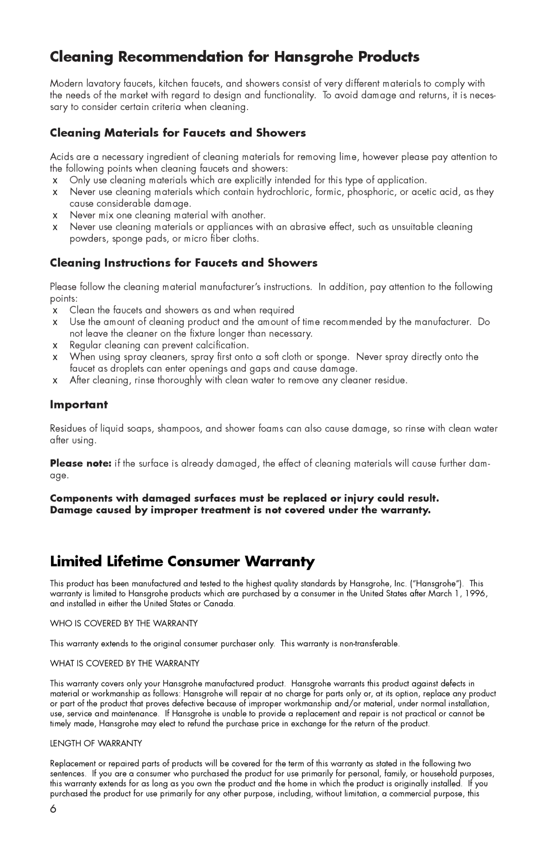 Hans Grohe 06462XXX Cleaning Recommendation for Hansgrohe Products, Limited Lifetime Consumer Warranty, Length of Warranty 