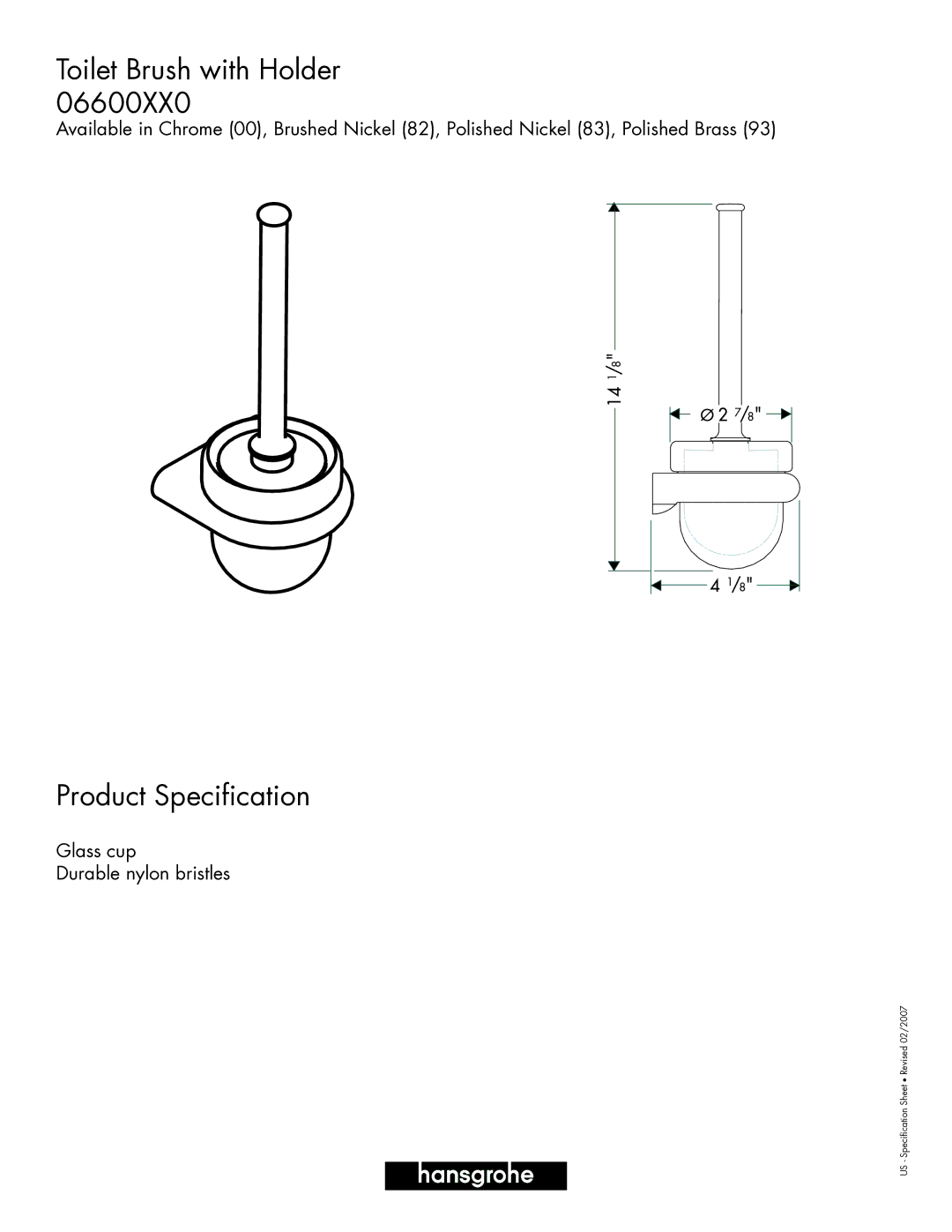 Hans Grohe 06600XX0 specifications Toilet Brush with Holder 