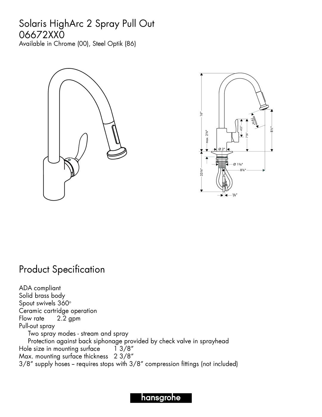 Hans Grohe 06672XX0 specifications Solaris HighArc 2 Spray Pull Out, Product Specification 