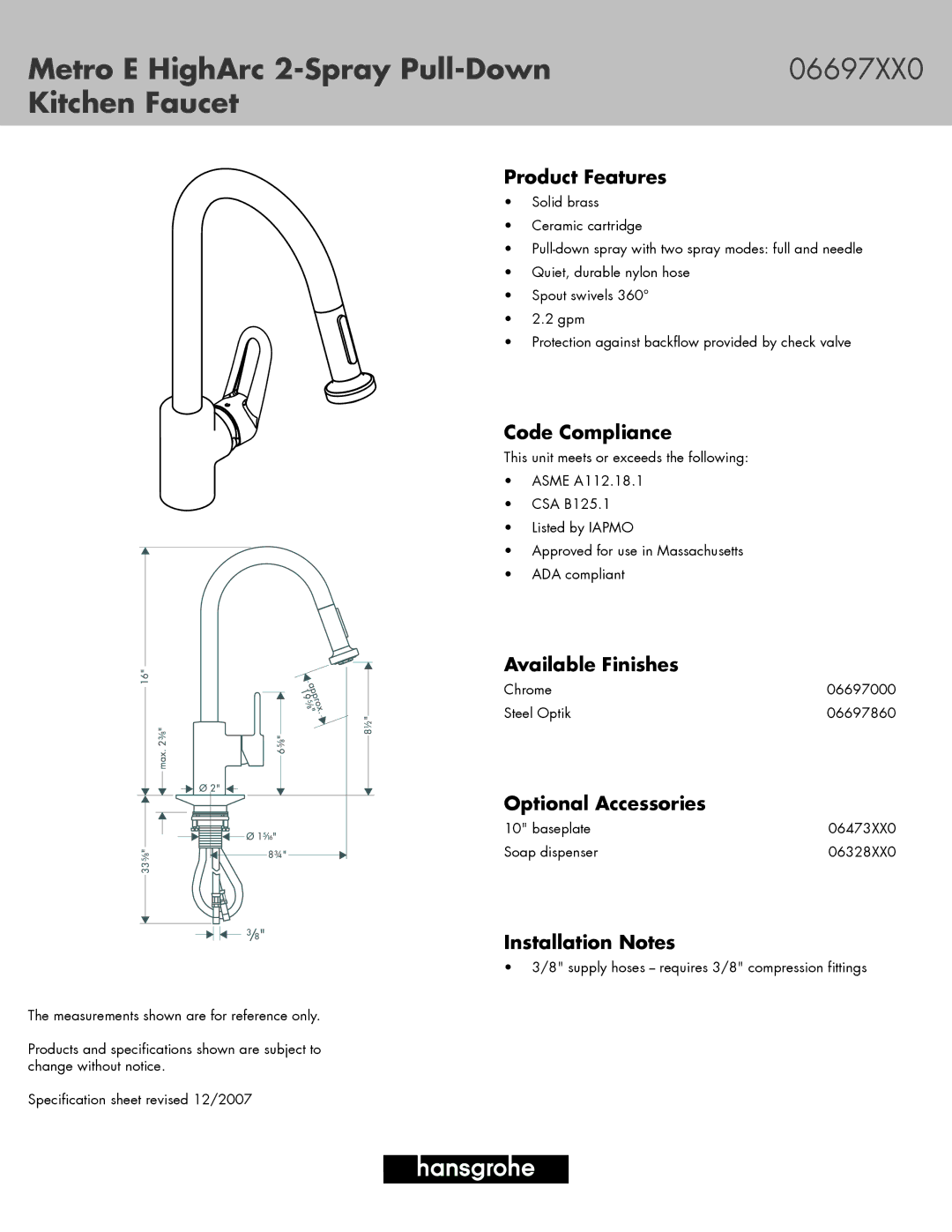 Hans Grohe 06697860, 06473XX0, 06697000, 06328XX0 specifications Metro E HighArc 2-Spray Pull-Down 06697XX0 Kitchen Faucet 