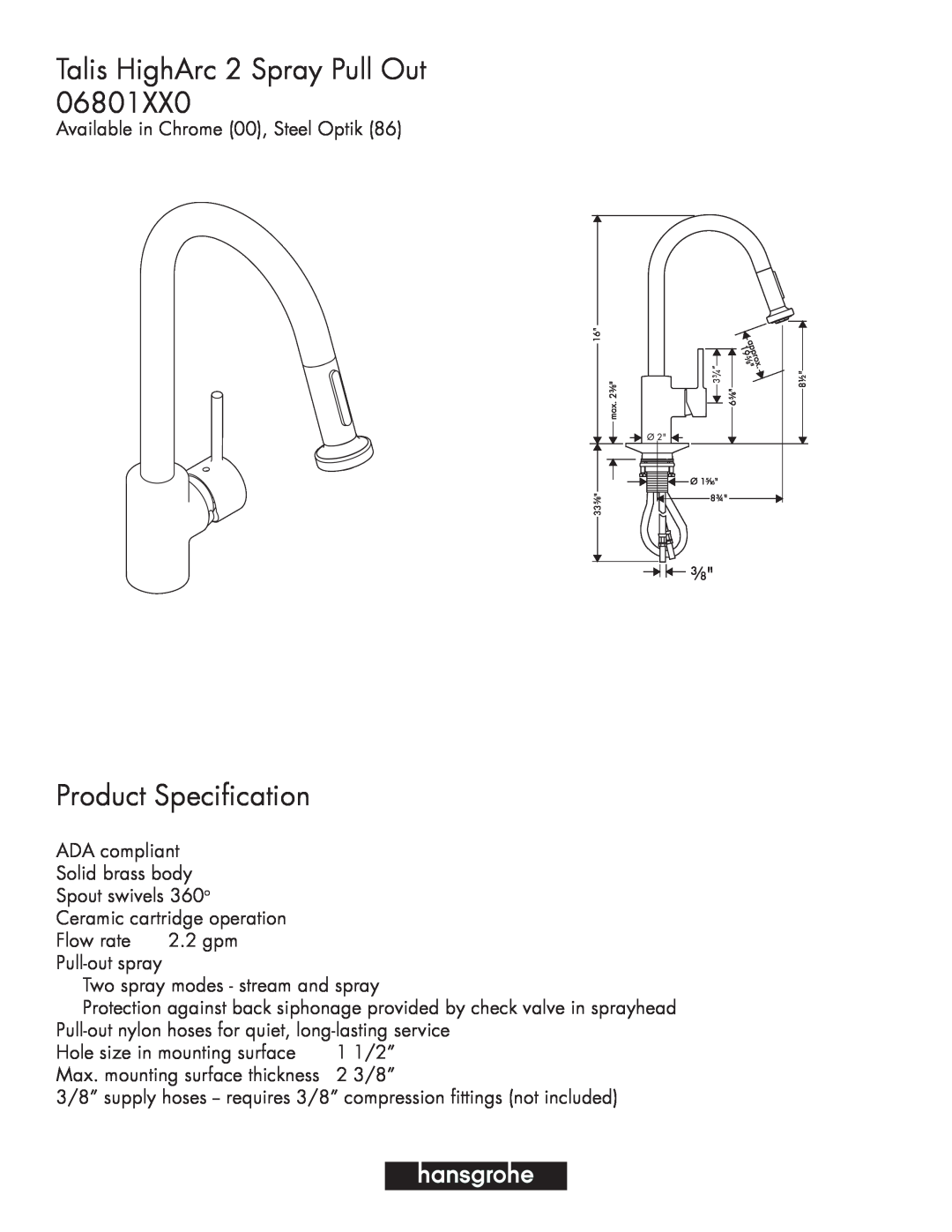 Hans Grohe 06801XX0 manual Talis HighArc 2 Spray Pull Out, Product Specification 