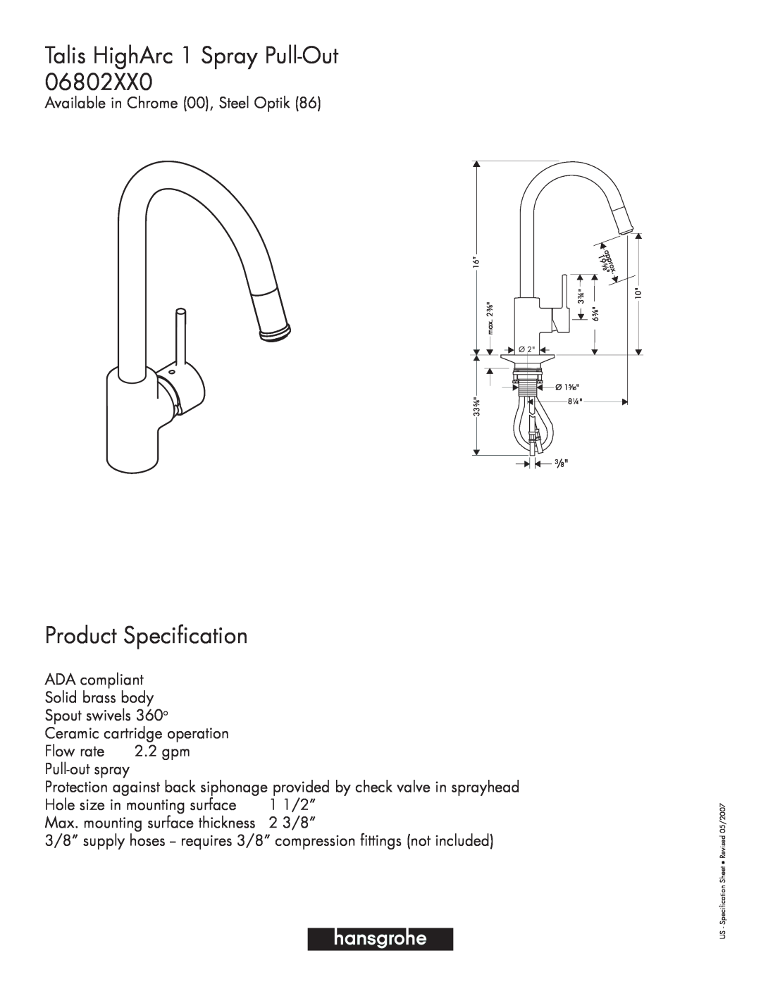 Hans Grohe 06802XX0 specifications Talis HighArc 1 Spray Pull-Out, Product Specification 