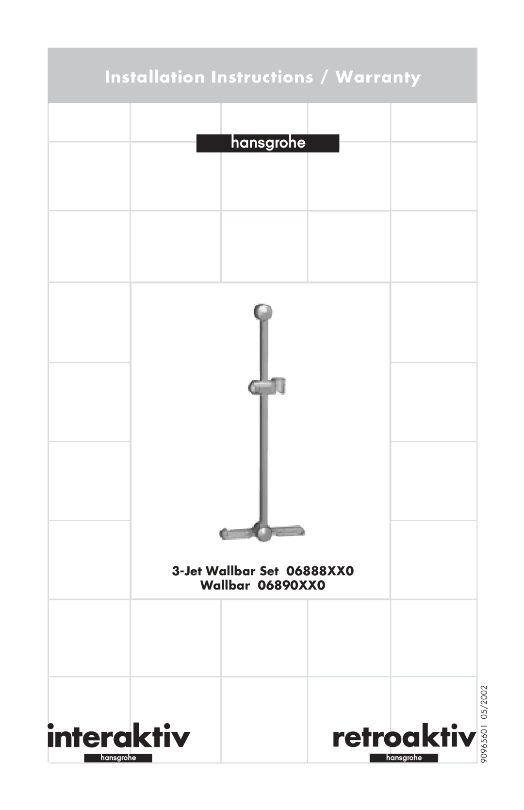 Hans Grohe 06890XX0, 06888XX0 installation instructions Jet Wallbar Set 