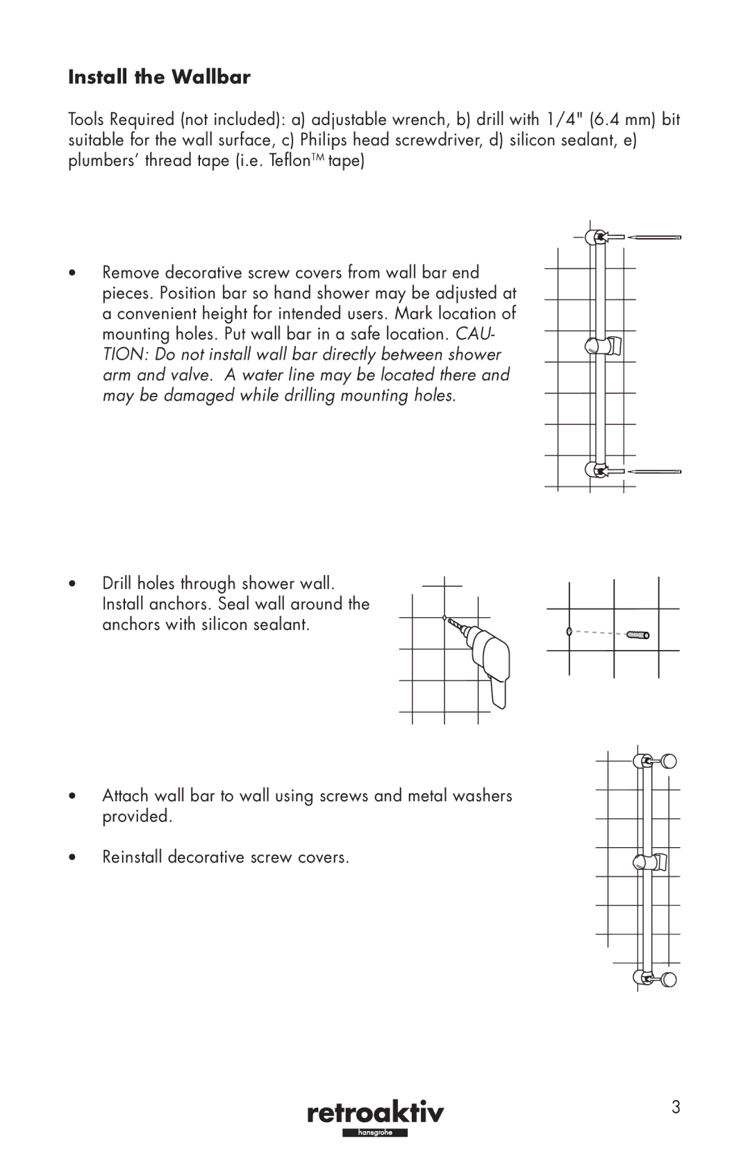 Hans Grohe 06890XX0, 06888XX0 installation instructions Install the Wallbar 