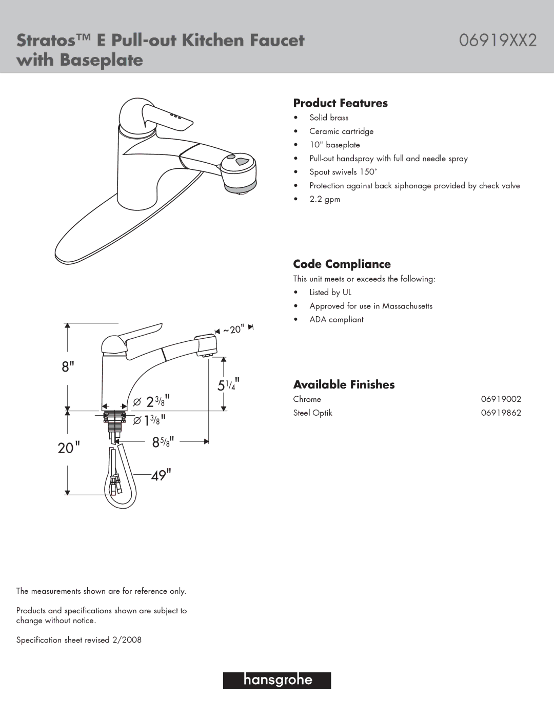 Hans Grohe 06919002, 06919862 specifications Stratos E Pull-out Kitchen Faucet 06919XX2 With Baseplate, Product Features 