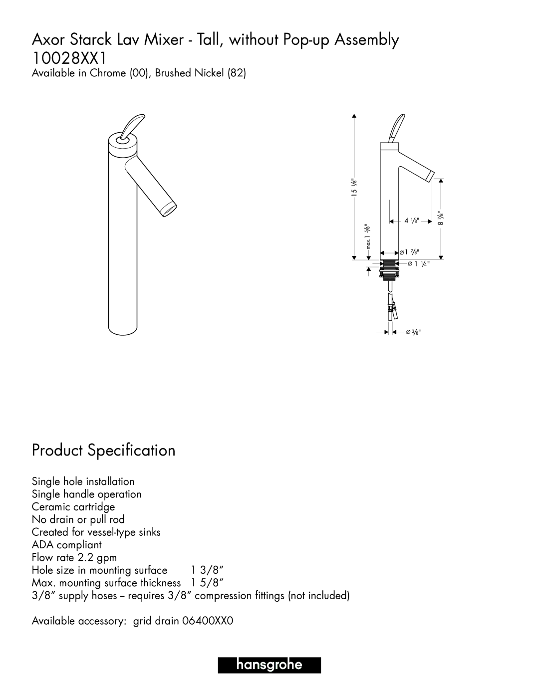 Hans Grohe 10028XX1 manual Axor Starck Lav Mixer Tall, without Pop-up Assembly, Product Specification 