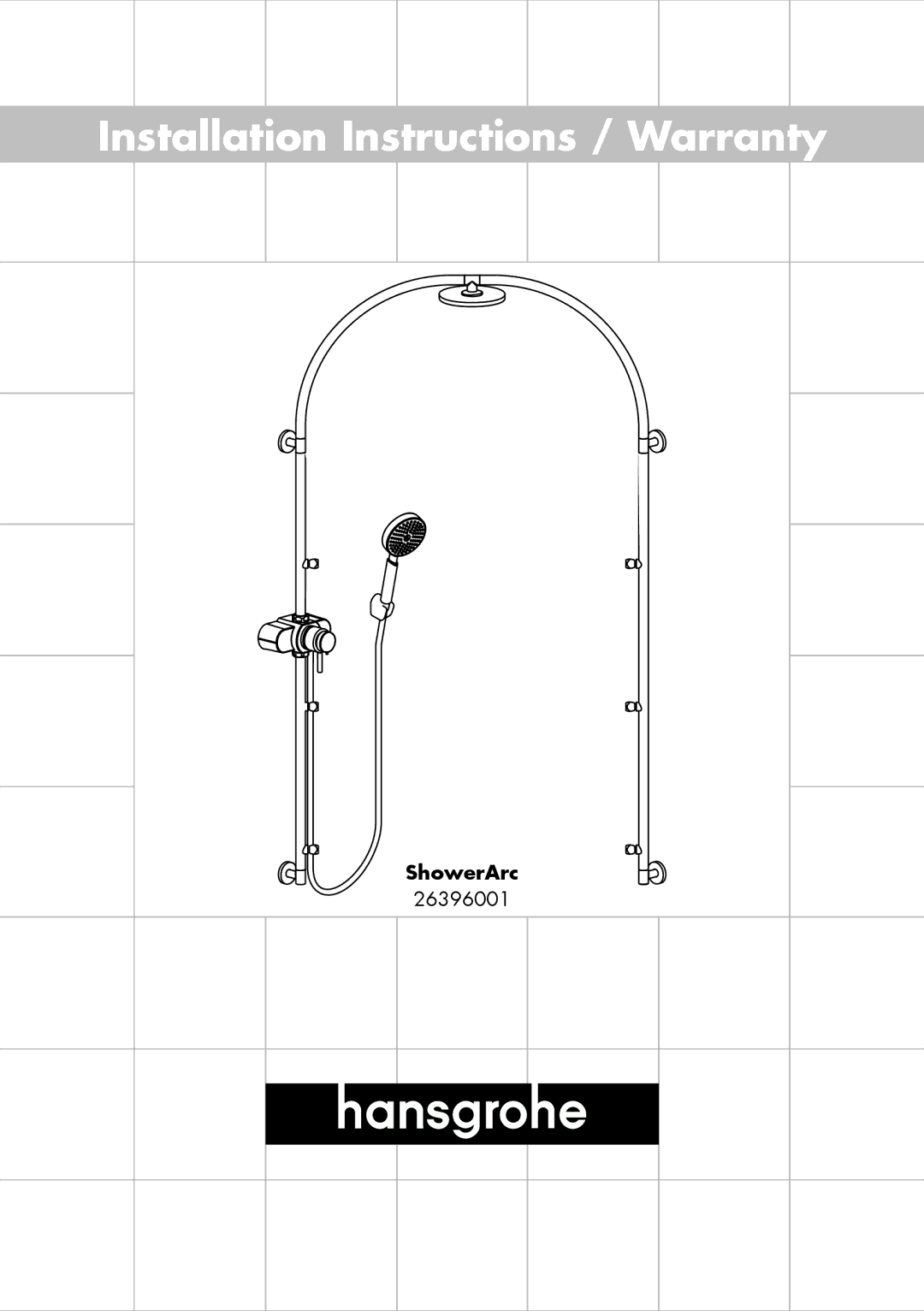 Hans Grohe 26396001 installation instructions Installation Instructions / Warranty 