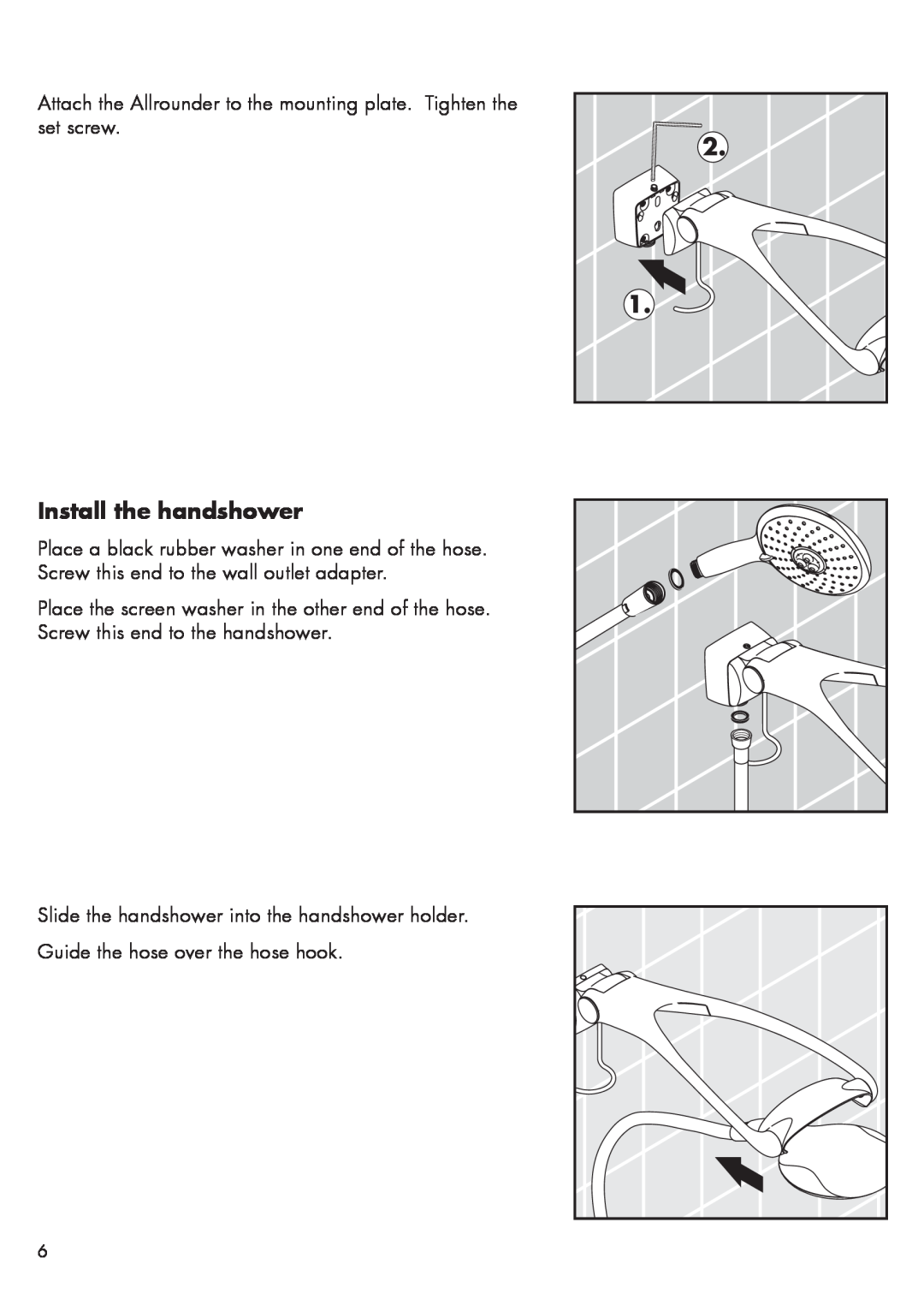 Hans Grohe 28110XX1, 2810BXX1 installation instructions Install the handshower 