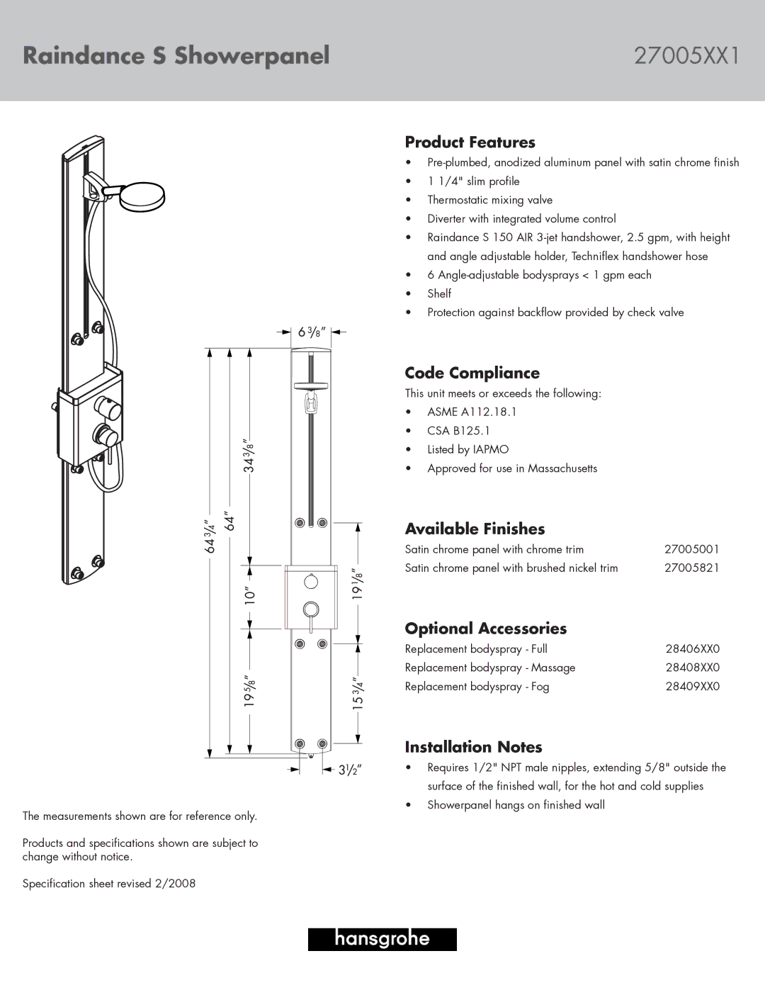 Hans Grohe 28406XX0, 28408XX0, 28409XX0, 27005821, 27005001 specifications Raindance S Showerpanel 27005XX1 