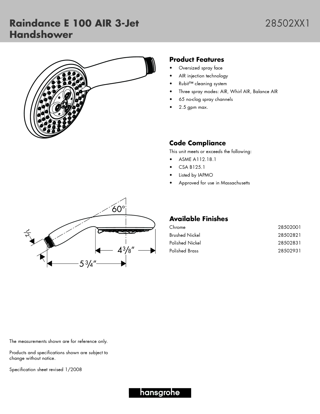 Hans Grohe 28502001, 28502831 specifications Raindance E 100 AIR 3-Jet, Handshower, Product Features, Code Compliance 