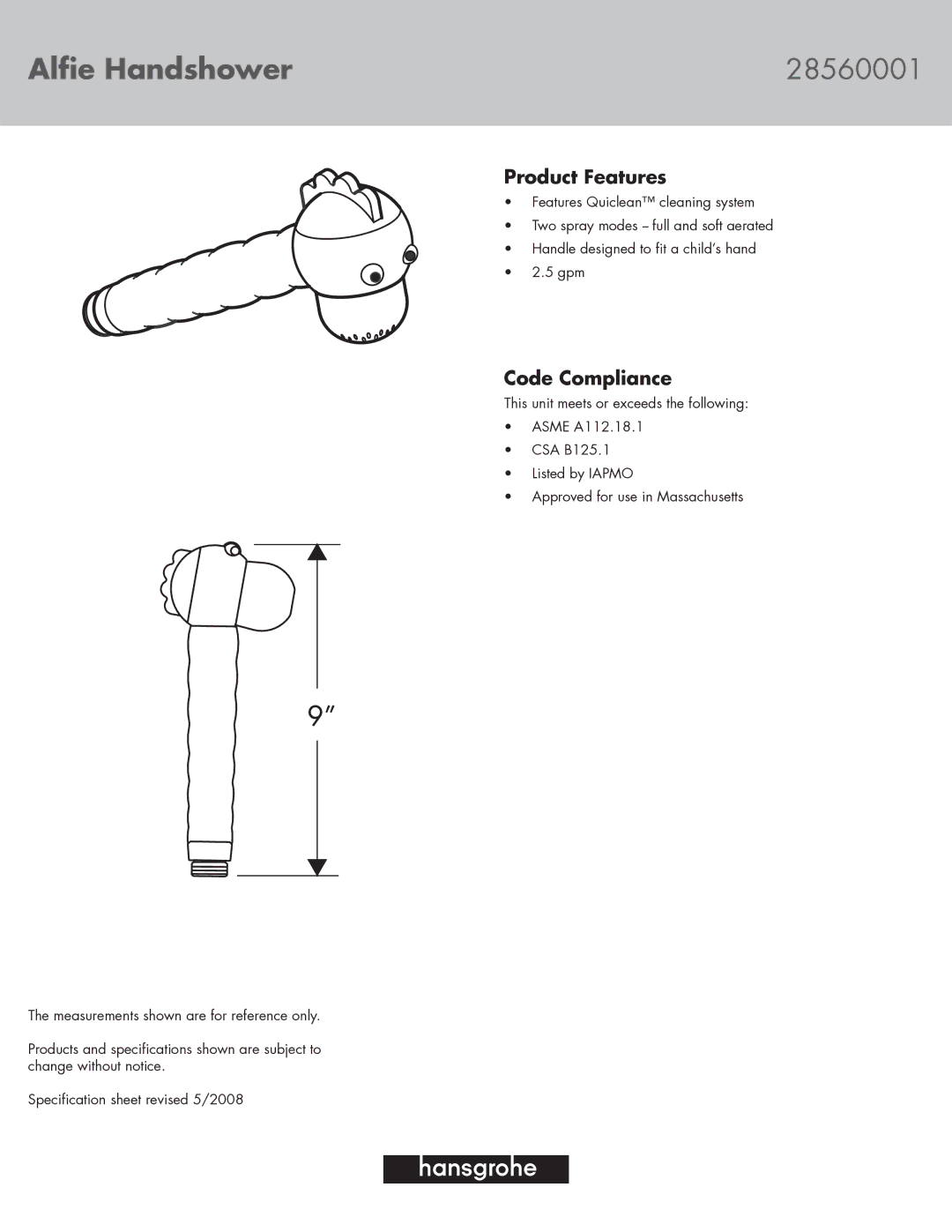 Hans Grohe specifications Alfie Handshower 28560001, Product Features, Code Compliance 