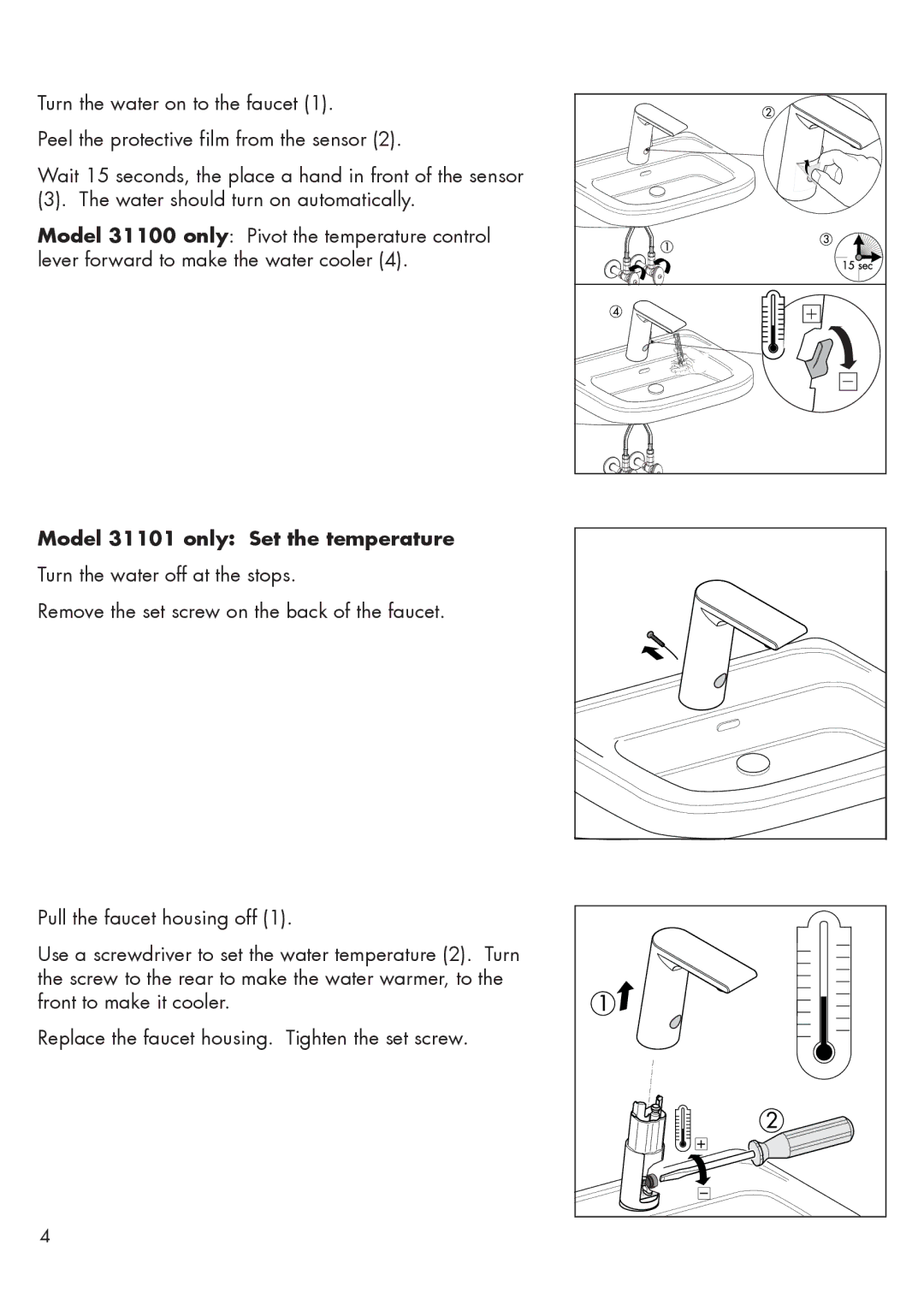 Hans Grohe 31101XX1, 31100XX1 installation instructions Model 31101 only Set the temperature 