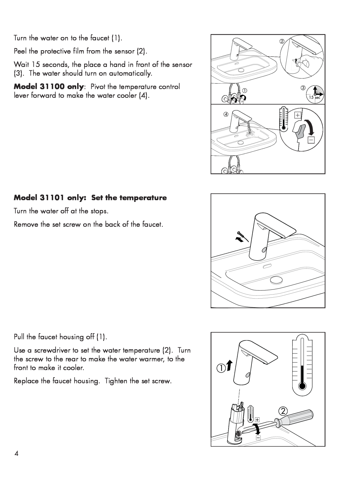Hans Grohe 31101XX1, 31100XX1 installation instructions Model 31101 only Set the temperature 