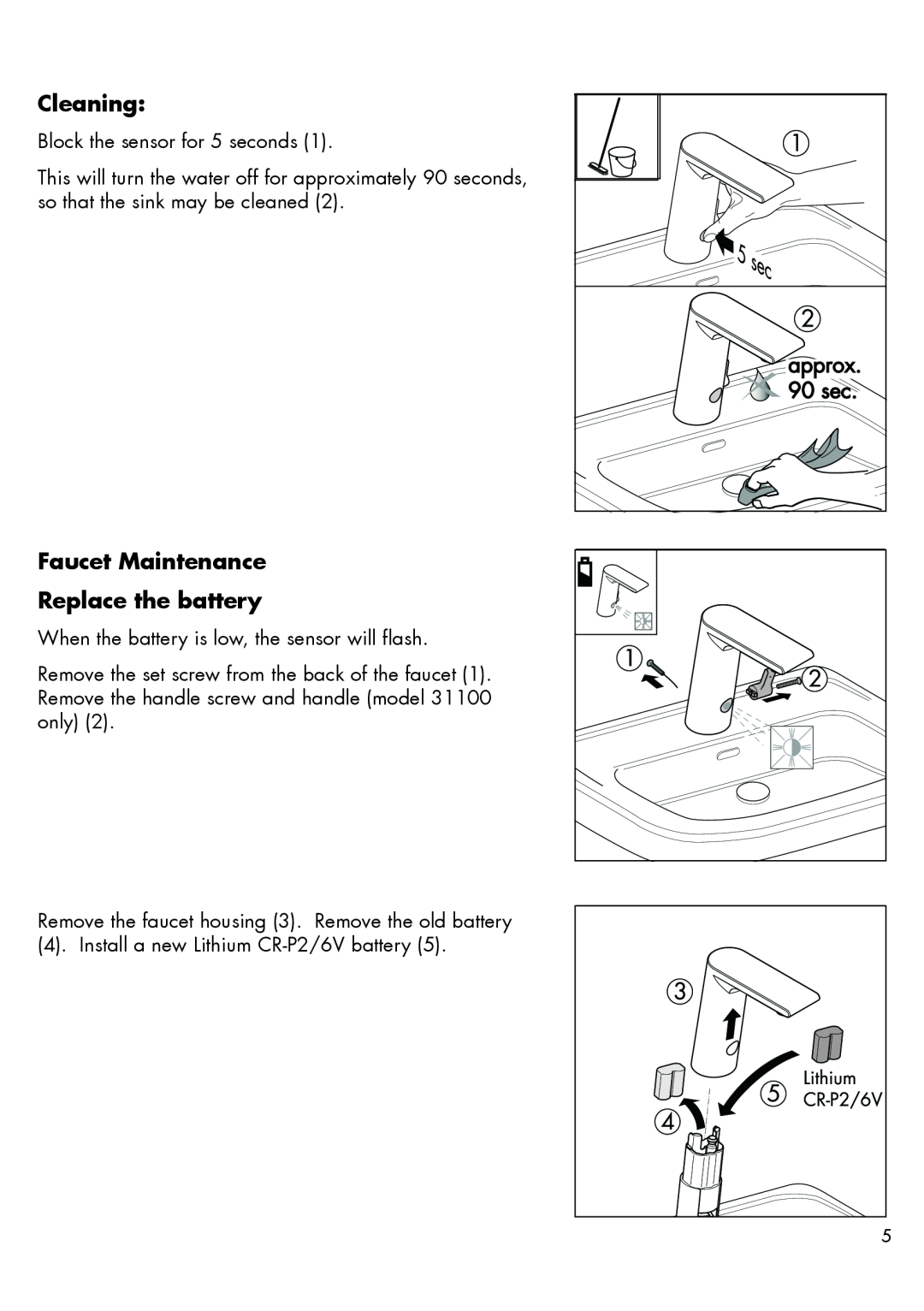 Hans Grohe 31100XX1, 31101XX1 installation instructions Cleaning, Faucet Maintenance Replace the battery 