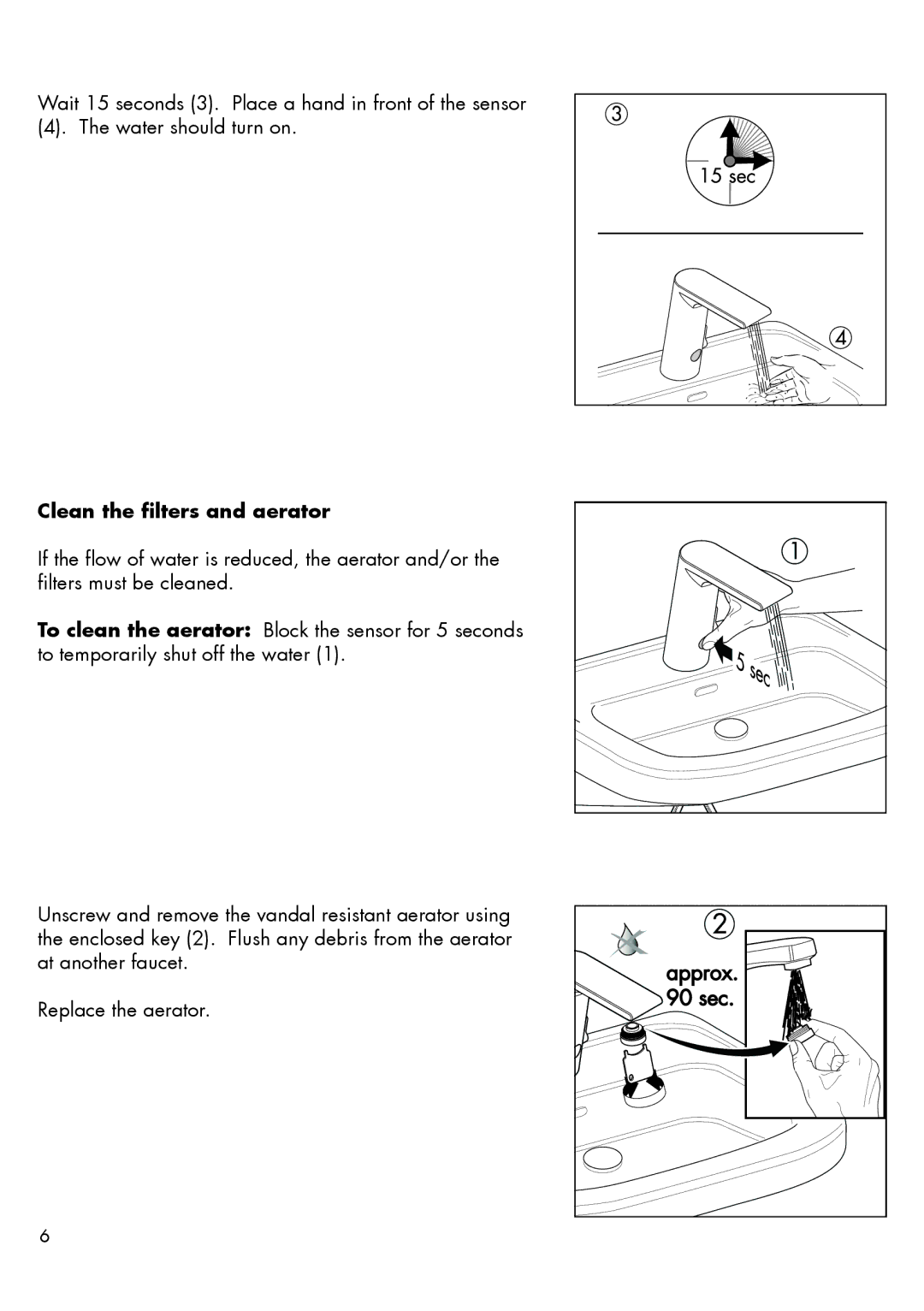 Hans Grohe 31102XX1, 31103XX1 installation instructions Clean the filters and aerator 