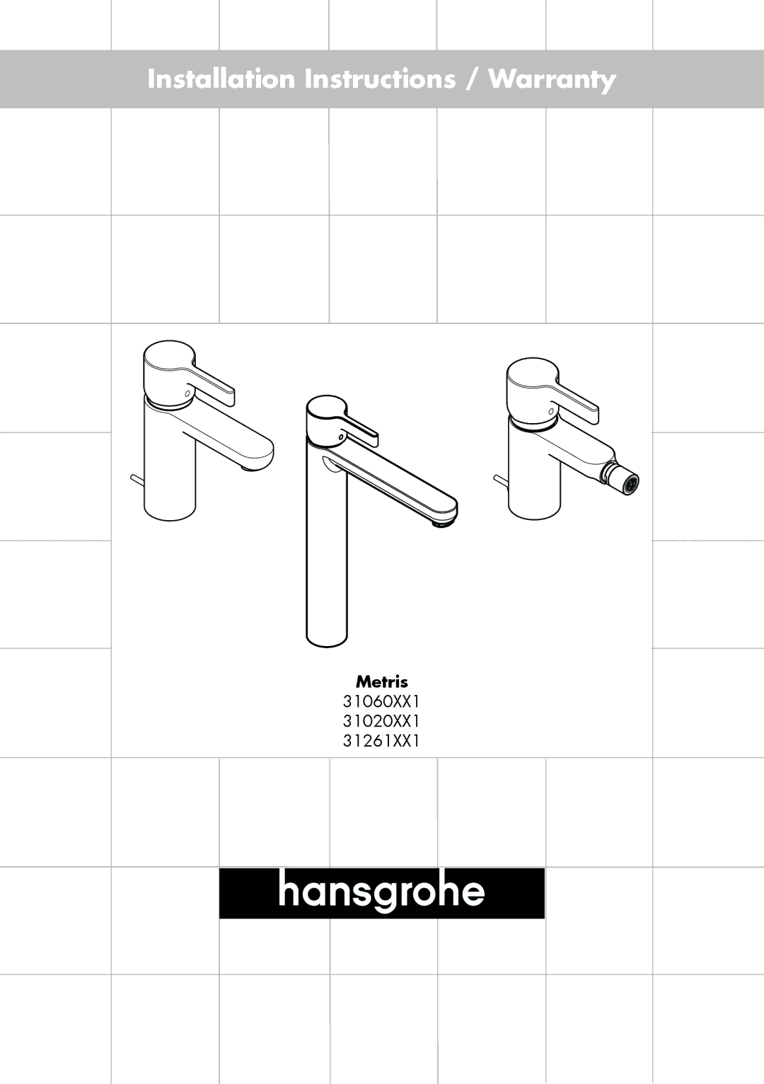 Hans Grohe 31261XX1 installation instructions Installation Instructions / Warranty 