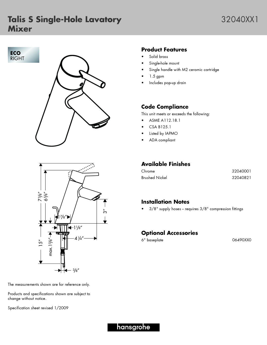 Hans Grohe specifications Talis S Single-Hole Lavatory 32040XX1 Mixer 