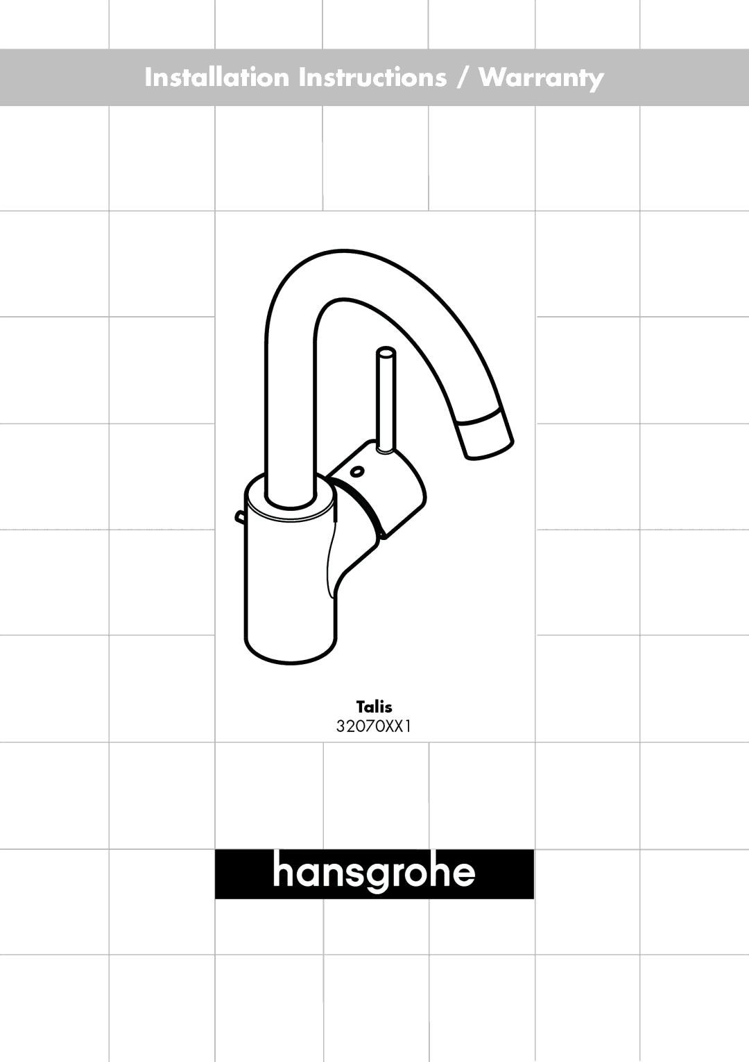 Hans Grohe 32070XX1 installation instructions Installation Instructions / Warranty 