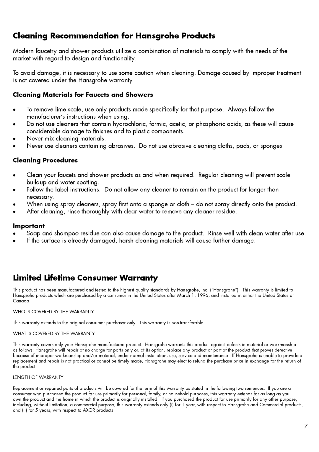 Hans Grohe 32070XX1 Cleaning Recommendation for Hansgrohe Products, Limited Lifetime Consumer Warranty, Length of Warranty 