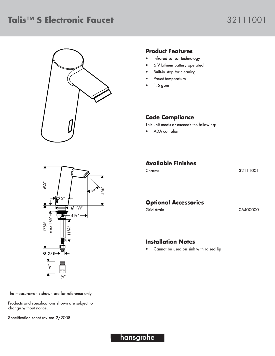 Hans Grohe 32111001 specifications Talis S Electronic Faucet, Product Features, Code Compliance, Available Finishes 