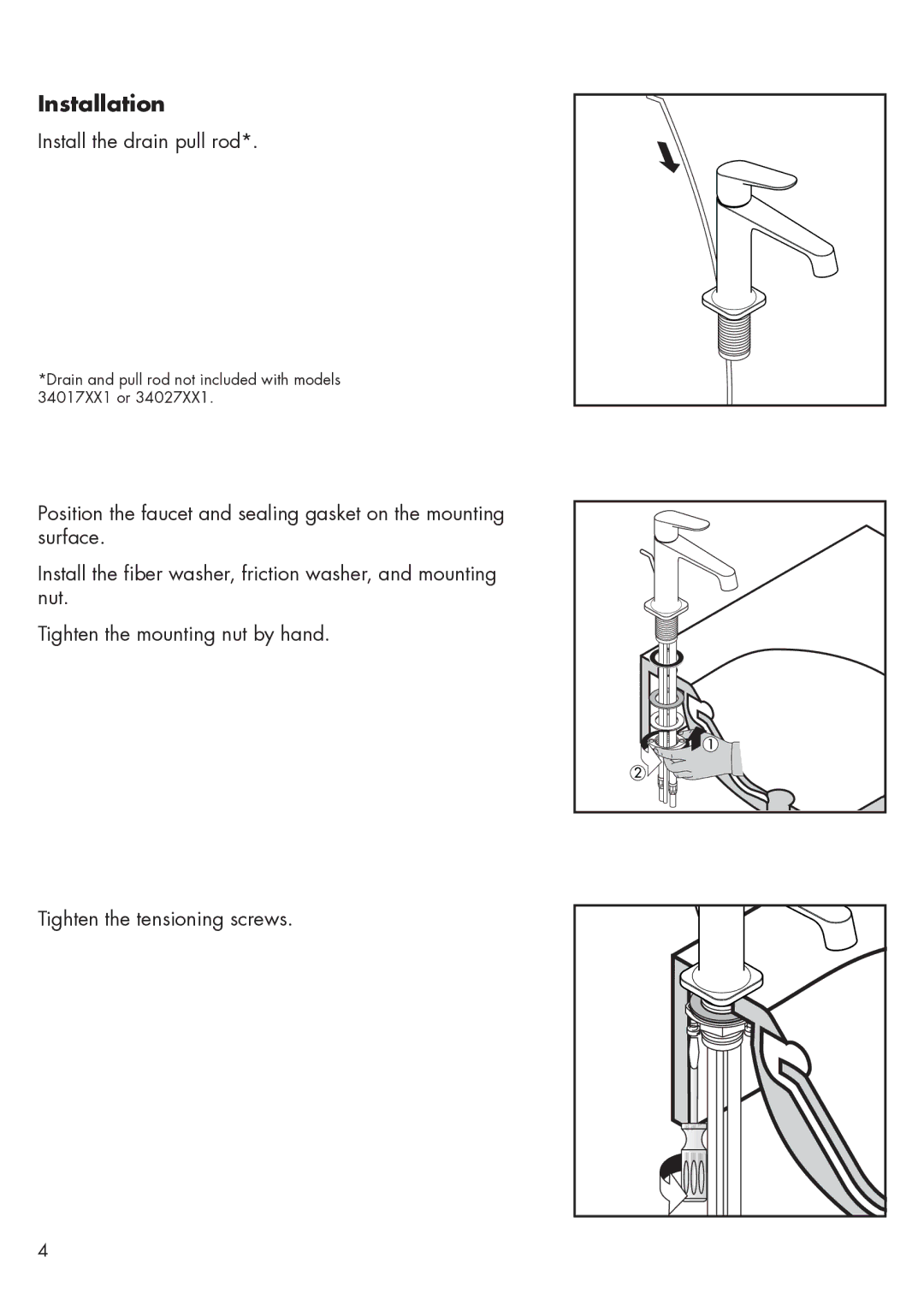 Hans Grohe 34120XX1, 34210XX1, 34017XX1, 34010XX1, 34016XX1, 34127XX1 installation instructions Installation 