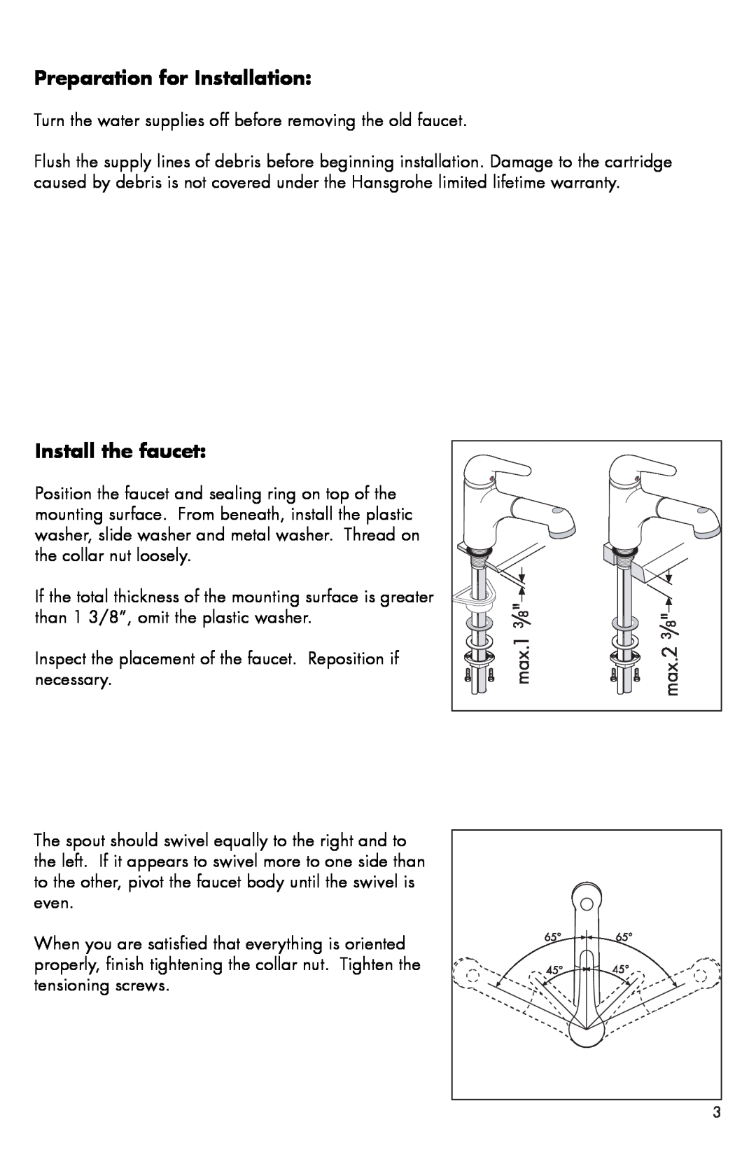 Hans Grohe 35807801 installation instructions Preparation for Installation, Install the faucet 