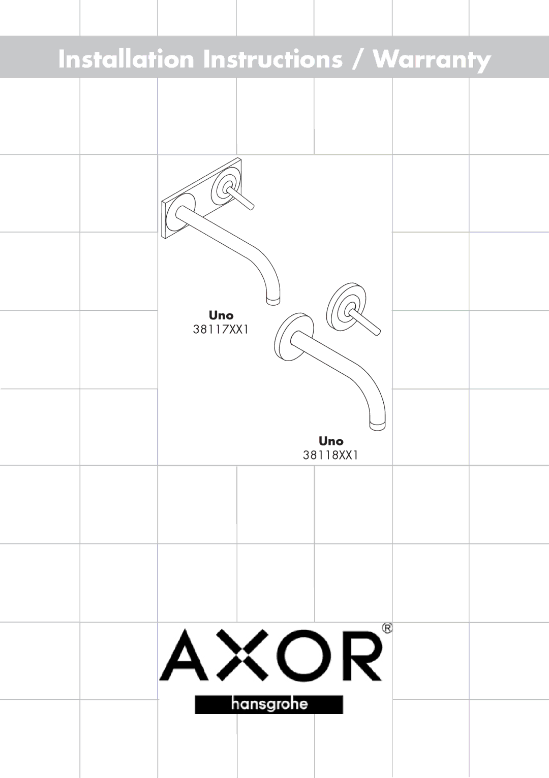 Hans Grohe 38118XX1, 38117XX1 installation instructions Installation Instructions / Warranty 