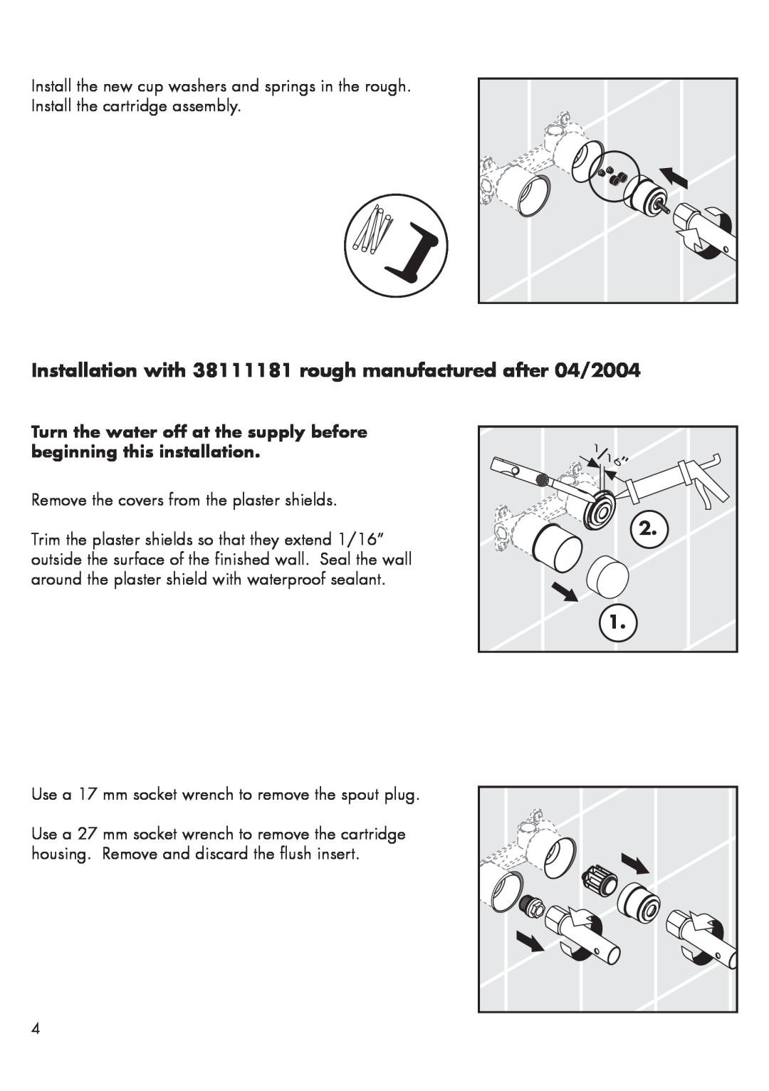 Hans Grohe 38117XX1, 38118XX1 Install the cartridge assembly, Remove the covers from the plaster shields 