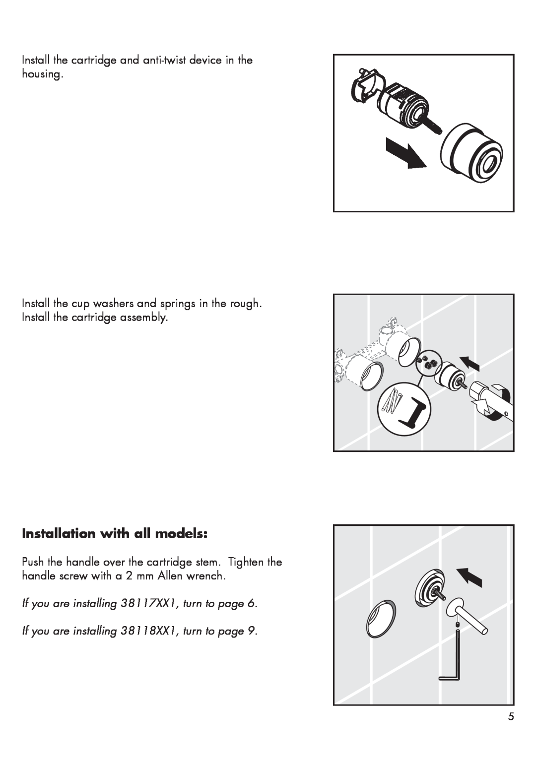 Hans Grohe 38118XX1 installation instructions Installation with all models, If you are installing 38117XX1, turn to page 