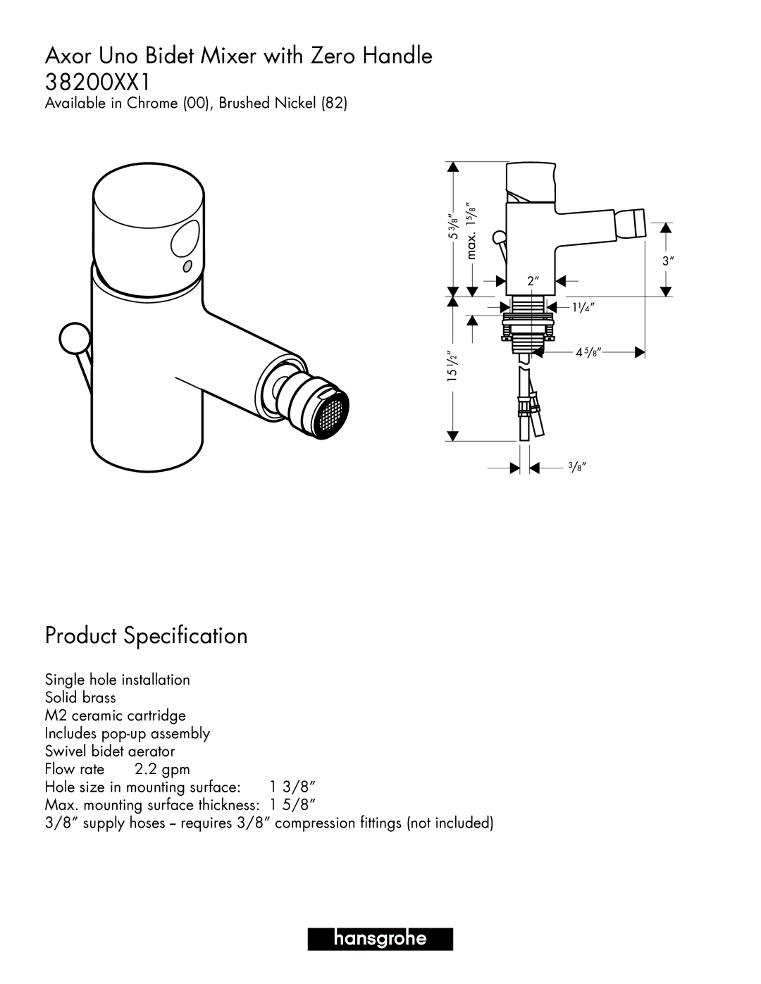 Hans Grohe 38200XX1 manual Axor Uno Bidet Mixer with Zero Handle, Product Specification 