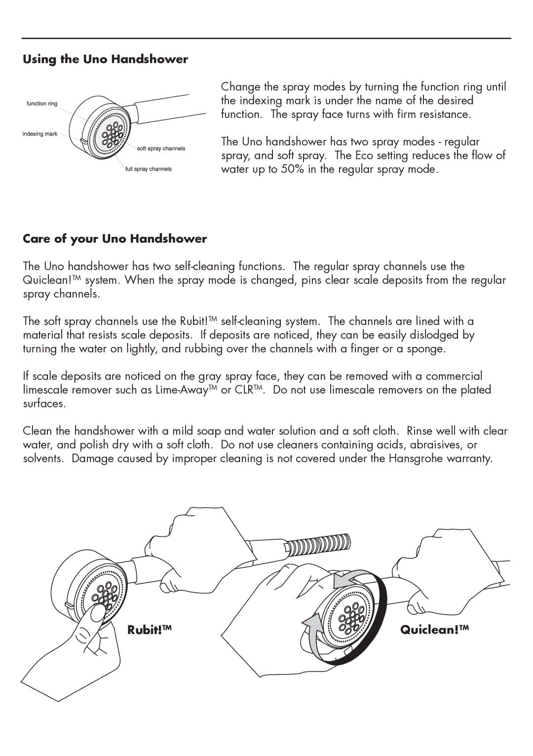 Hans Grohe 38850XX1 installation instructions Using the Uno Handshower, Care of your Uno Handshower, Rubit!TM Quiclean!TM 