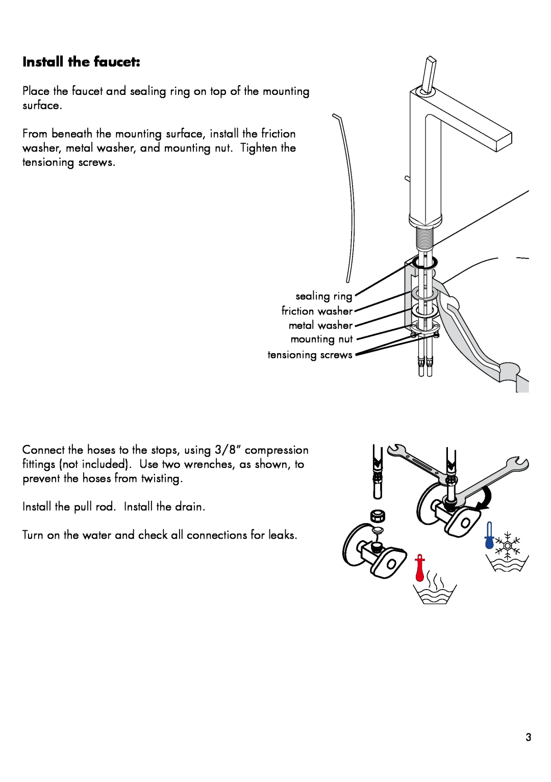Hans Grohe 39020XX1 installation instructions Install the faucet 