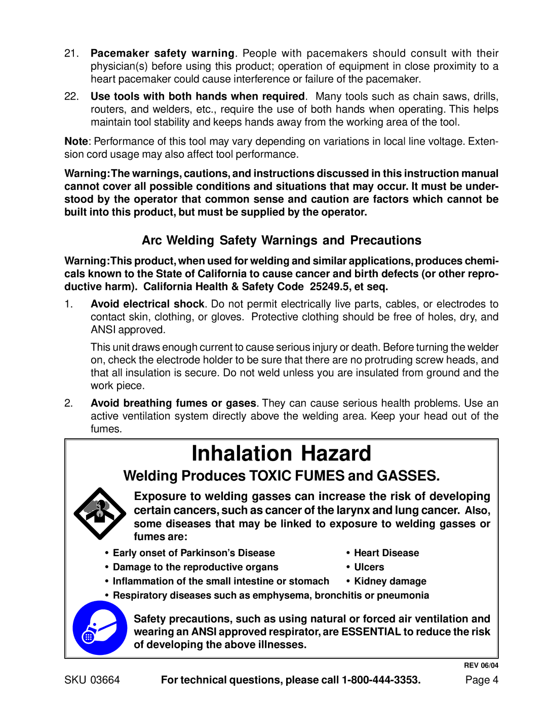 Harbor Freight Tools 03664 operating instructions Inhalation Hazard, Arc Welding Safety Warnings and Precautions 