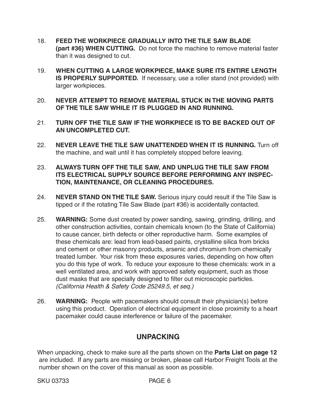 Harbor Freight Tools 03733 operating instructions Unpacking, Feed the Workpiece Gradually Into the Tile SAW Blade 