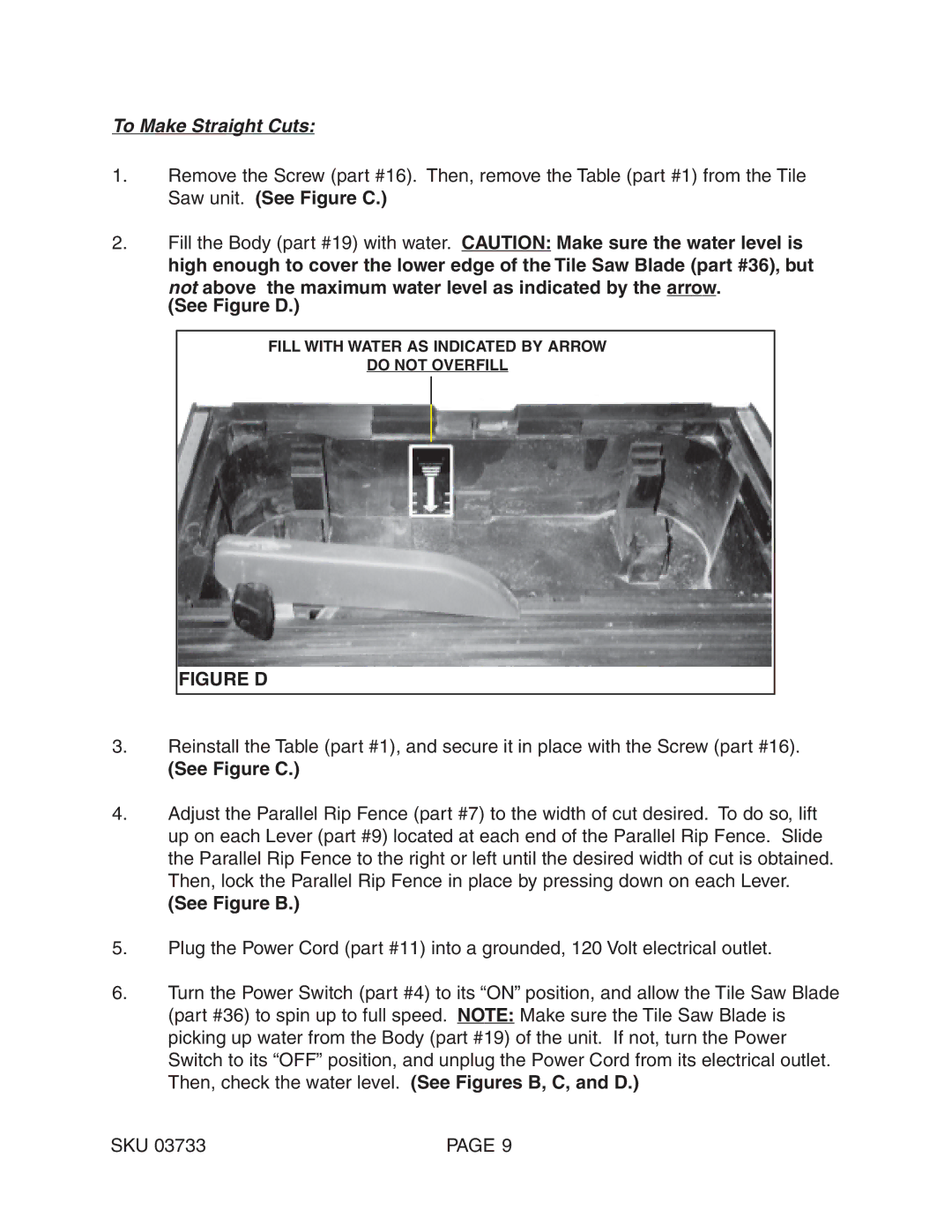 Harbor Freight Tools 03733 operating instructions To Make Straight Cuts, See Figure B 