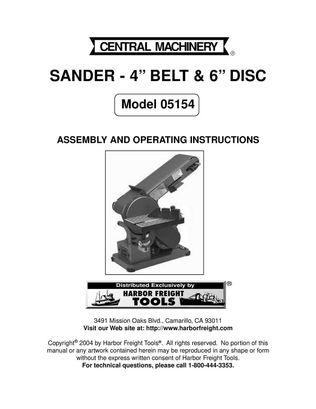 Harbor Freight Tools 05154 operating instructions Sander 4 Belt & 6 Disc, For technical questions, please call 