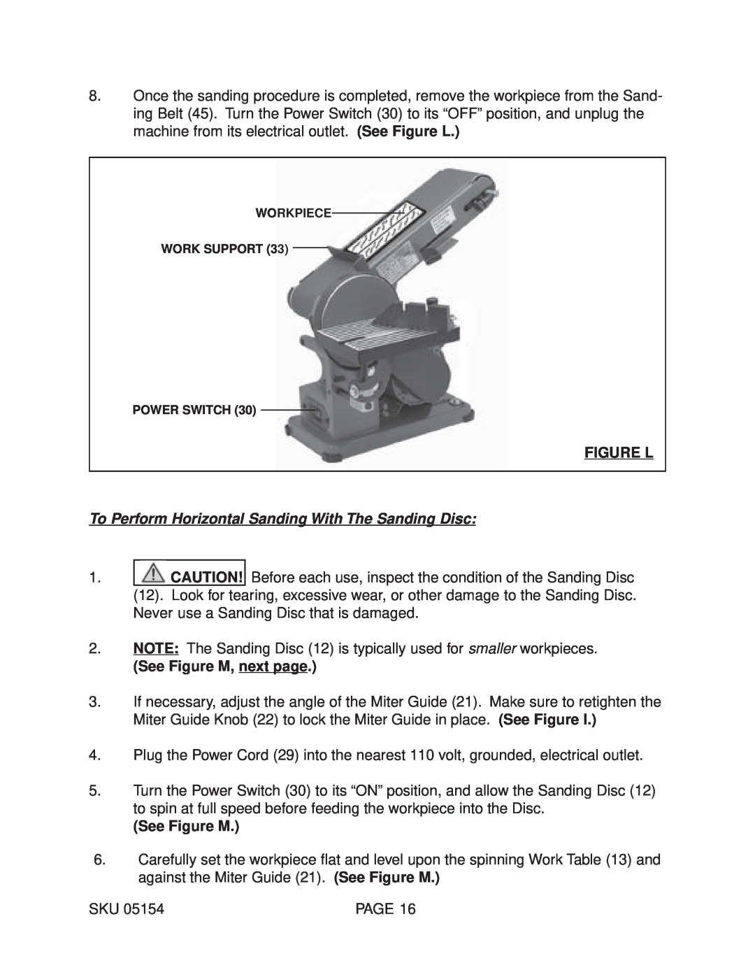 Harbor Freight Tools 05154 Figure L, To Perform Horizontal Sanding With The Sanding Disc, See Figure M, next page 