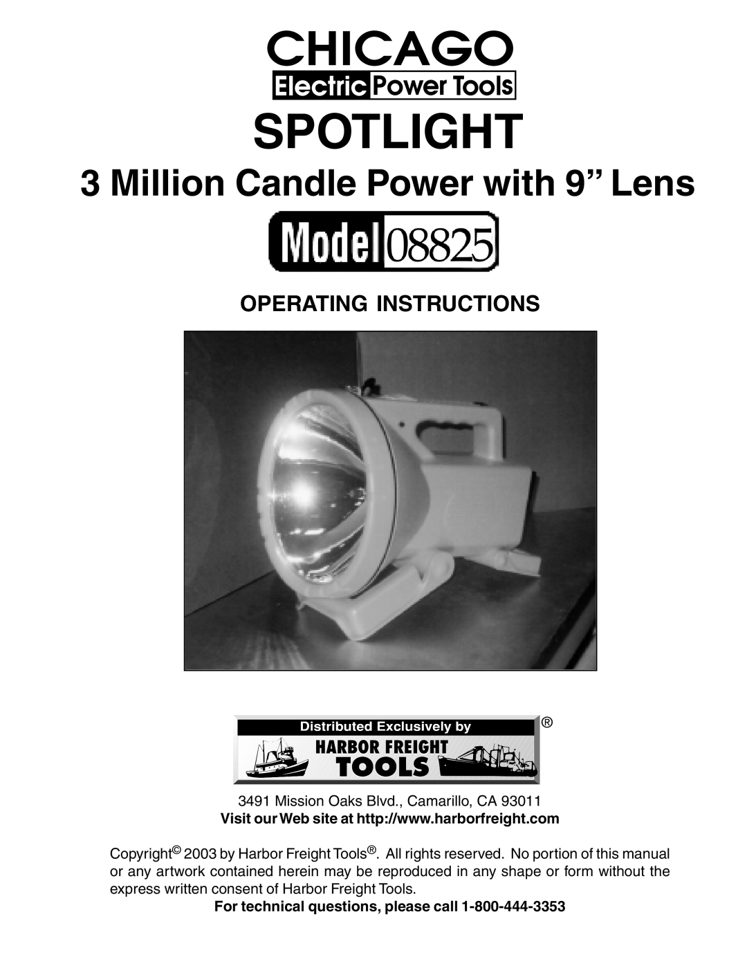 Harbor Freight Tools 08825 manual For technical questions, please call, Spotlight, Million Candle Power with 9” Lens 