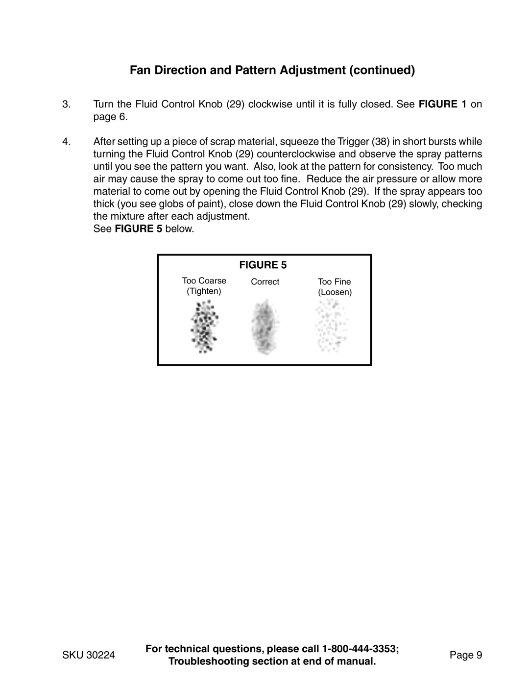 Harbor Freight Tools 30224 operating instructions Too Coarse Correct Too Fine Tighten Loosen 