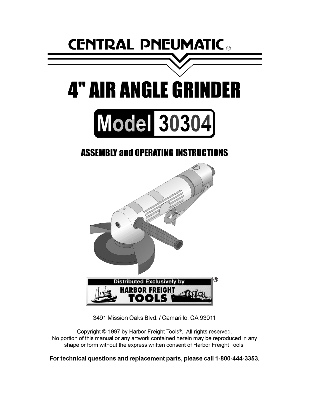 Harbor Freight Tools 30304 operating instructions AIR Angle Grinder, Mission Oaks Blvd. / Camarillo, CA 