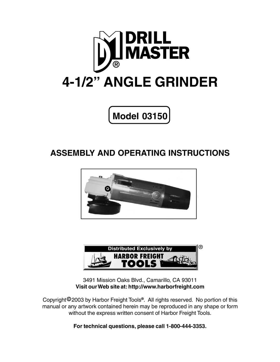 Harbor Freight Tools 3150 operating instructions Angle Grinder, For technical questions, please call 