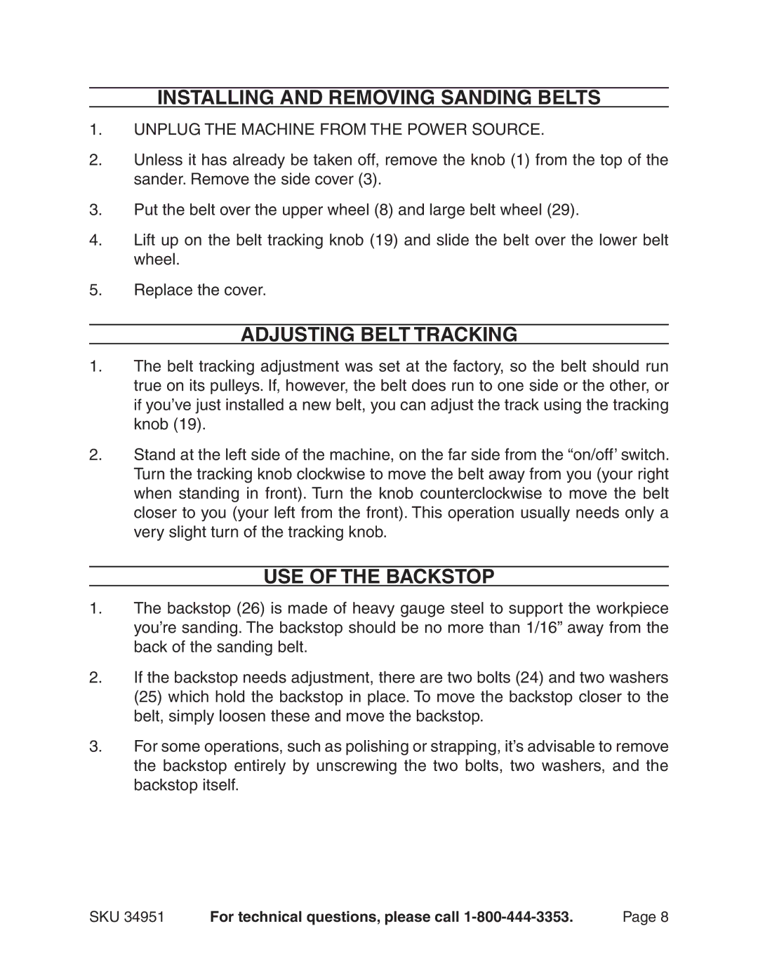 Harbor Freight Tools 34951 manual Installing and Removing Sanding Belts, Adjusting Belt Tracking, USE of the Backstop 