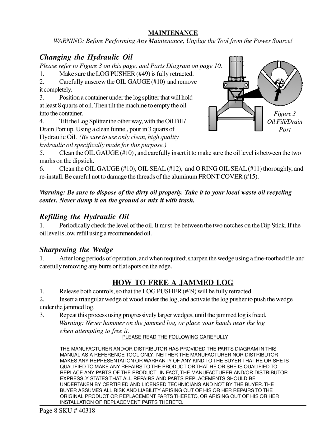 Harbor Freight Tools 40318 operating instructions Changing the Hydraulic Oil, Maintenance 