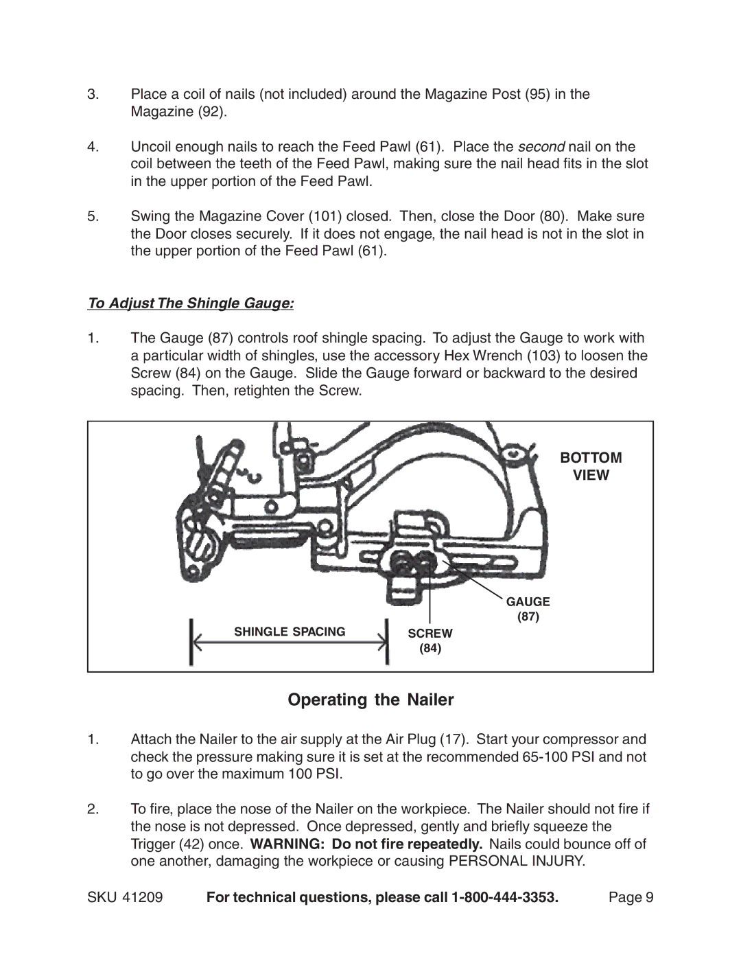 Harbor Freight Tools 41209 operating instructions Operating the Nailer, To Adjust The Shingle Gauge 