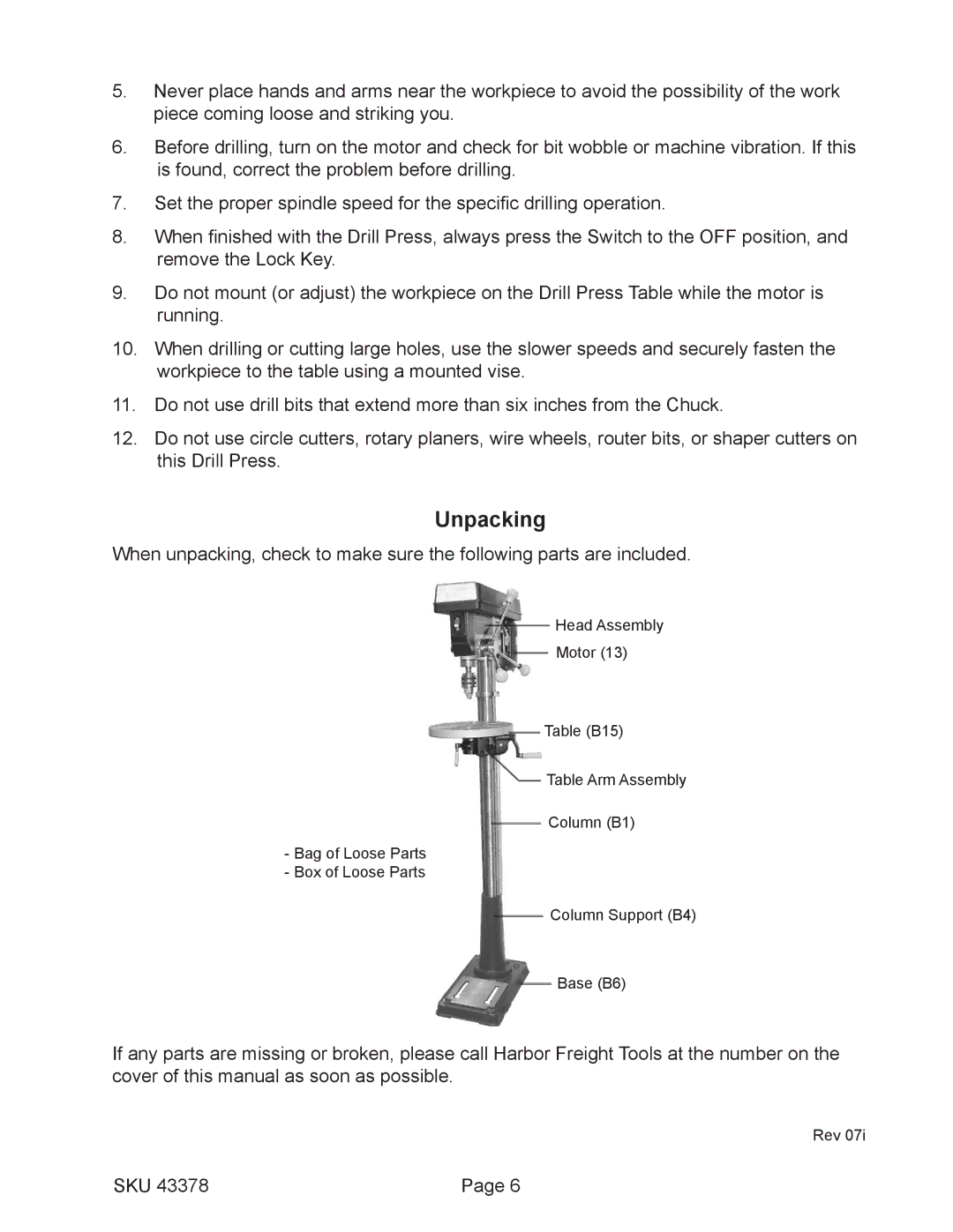 Harbor Freight Tools 43378, 16 speed floor drill press operating instructions Unpacking 