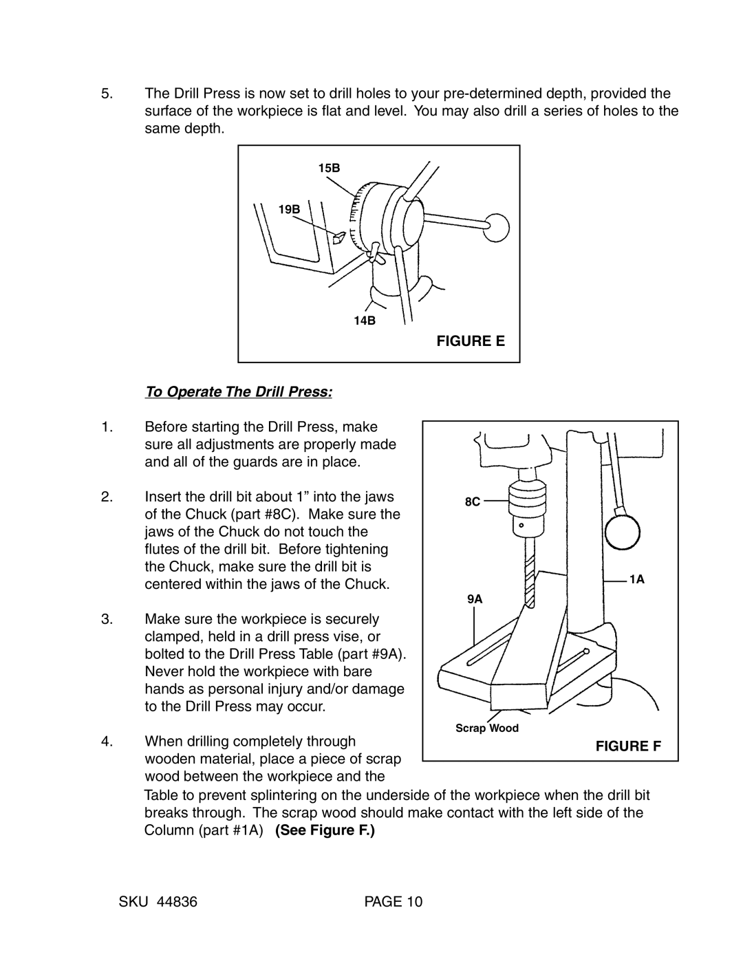 Harbor Freight Tools 44836 manual To Operate The Drill Press 